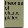 Theories of Elastic Plates door Panc, V.