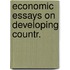 Economic essays on developing countr.