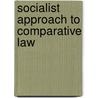 Socialist approach to comparative law door Onbekend