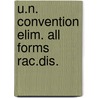 U.n. convention elim. all forms rac.dis. by Lerner
