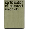 Participation of the soviet union etc by Osakwe