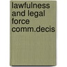Lawfulness and legal force comm.decis door Lauwaars