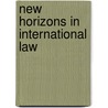 New horizons in international law door Elias