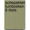 Actiepakket tuinboeken 8 titels by Unknown