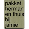 Pakket Herman en Thuis bij Jamie by Unknown