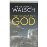 Vriendschap met God door N.D. Walsch