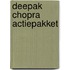 Deepak chopra actiepakket