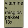 Vitamine V reisgids pakket 13x door Onbekend