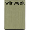 Wijnweek by Unknown
