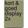 Kort & goed display 2x door Onbekend