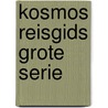 Kosmos reisgids grote serie by Unknown