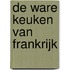 De ware keuken van Frankrijk