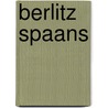 Berlitz Spaans door Onbekend