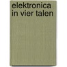 Elektronica in vier talen door Onbekend