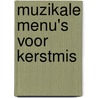 Muzikale menu's voor Kerstmis door W. Elsener