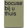Bocuse bij u thuis door P. Bocuse