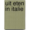 Uit eten in Italie door O.H. Kleyn