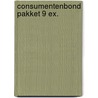 Consumentenbond pakket 9 ex. door Onbekend