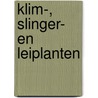 Klim-, slinger- en leiplanten door Hans van Biemen