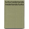 Turks/Nederlands Nederlands/Turks door Onbekend