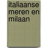 Italiaanse meren en Milaan door J. Altman