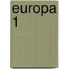 Europa 1 door Rudolf Dekker