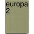 Europa 2