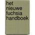 Het nieuwe fuchsia handboek
