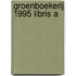 Groenboekerij 1995 libris a