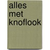 Alles met knoflook door S. Hale