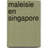 Maleisie en Singapore