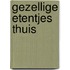 Gezellige etentjes thuis
