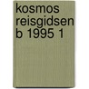 Kosmos reisgidsen b 1995 1 door Onbekend