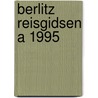 Berlitz reisgidsen a 1995 door Onbekend
