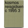 Kosmos reisgidsen c 1995 3 door Onbekend