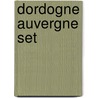 Dordogne auvergne set by Stolte