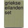 Griekse eilanden set door Kaper