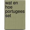 Wat en hoe portugees set door Onbekend