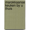 Marokkaanse keuken by u thuis by Moumen
