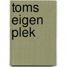 Toms eigen plek door Potter