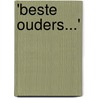 'Beste ouders...' door Jeannette Doornenbal
