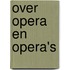 Over opera en opera's