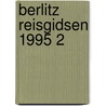 Berlitz reisgidsen 1995 2 by Unknown