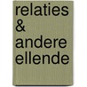 Relaties & andere ellende by T. Vingerhoets