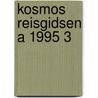 Kosmos reisgidsen a 1995 3 door Onbekend