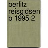 Berlitz reisgidsen b 1995 2 door Onbekend