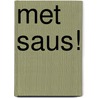 Met saus! by M. Clarke
