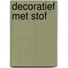 Decoratief met stof door L. Barker
