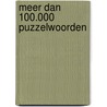 Meer dan 100.000 puzzelwoorden door Verschuyl