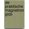 De praktische magnetron gids door H. Matze